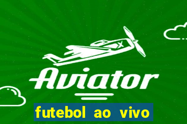 futebol ao vivo multi canais